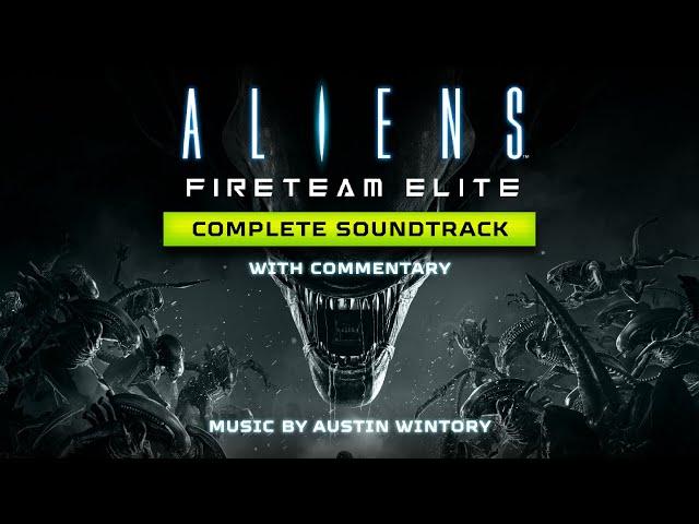 Aliens: Fireteam Elite - Full OST with text commentary