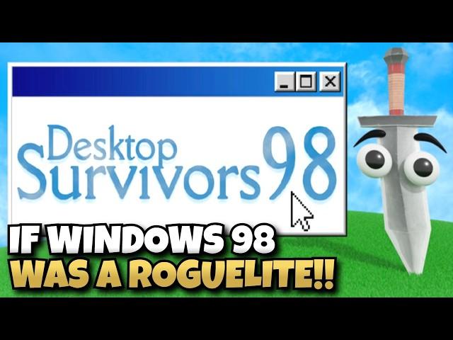 Roguelite, but it's Windows 98?!