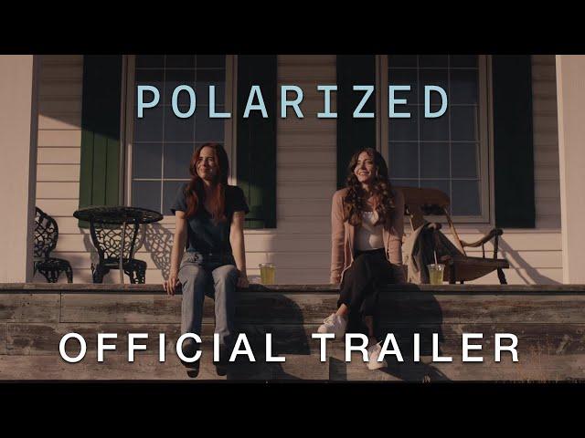 Polarized (2023) | Official Trailer