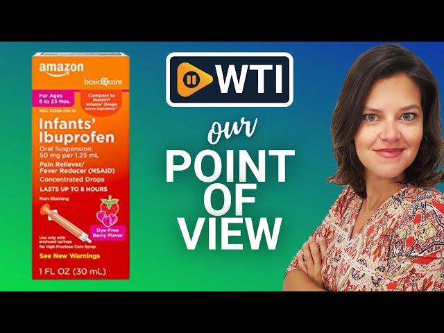 Amazon Basic Care Infants' Ibuprofen Oral | Our Point Of View