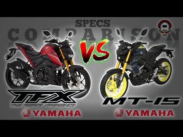 YAMAHA TFX 150 vs YAMAHA MT-15 SPECS COMPARISON