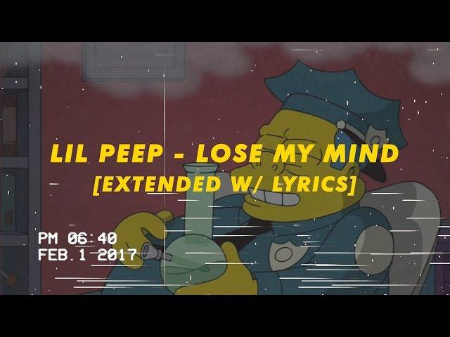 lil peep - lose my mind [extended w/lyrics]