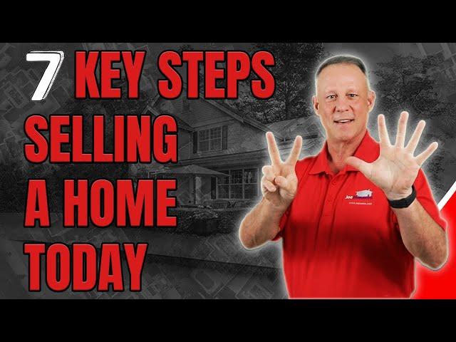 7 Critical Steps In Selling Your Home | Home Selling Process