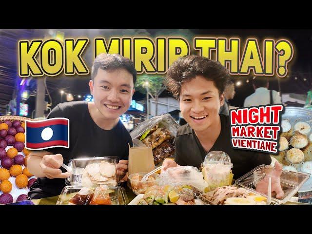 Kulineran Malam di VIENTIANE, Sang Ibu Kota LAOS⁉️ Tapi kok Isinya Makanan Thailand Semua