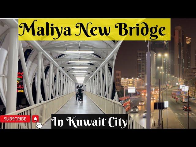 Maliya New Bridge ! Kuwait City ! Most attractions place for Maliya