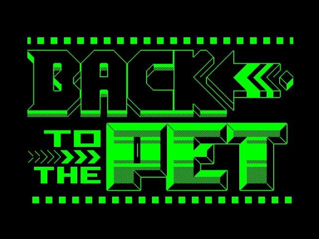 BACK TO THE PET - a demo for Commodore PET