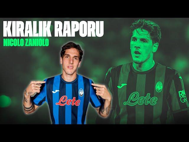 ZANİOLO ATALANTA'DA NASIL PERFORMANS SERGİLİYOR? | GALATASARAY KİRALIK RAPORU | NİCOLO ZANİOLO