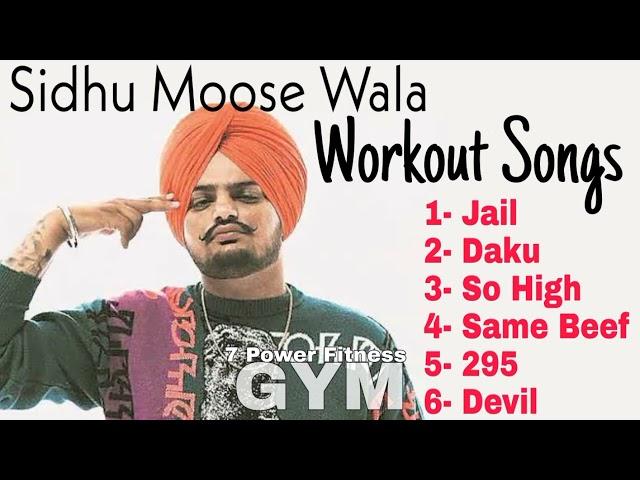 Sidhu Moose Wala Gym Workout Songs || Panjabi Workout Songs (7 Power Fitness)