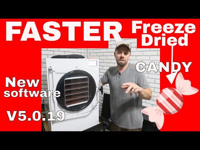 FASTER Freeze Dried Candy -- New Freeze Dryer Software V5.0.19