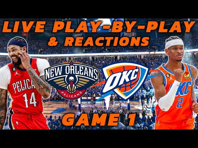 New Orleans Pelicans vs Oklahoma City Thunder | Live Play-By-Play & Reactions