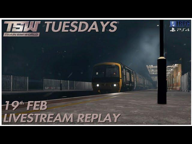 TSW Tuesdays [PS4]: Feb 19th - Great Western