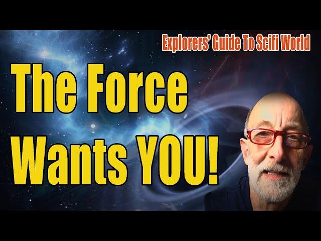 The Force Wants YOU! Clif High Explorers' Guide To Scifi World