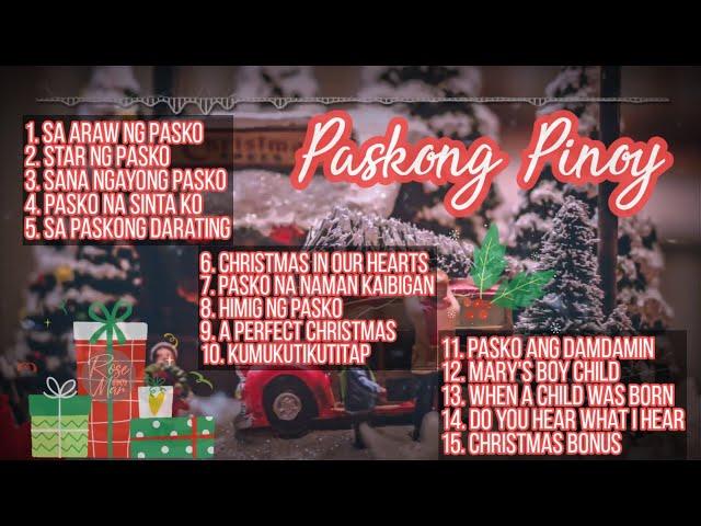 Paskong Pinoy Collection | Non-Stop Playlist