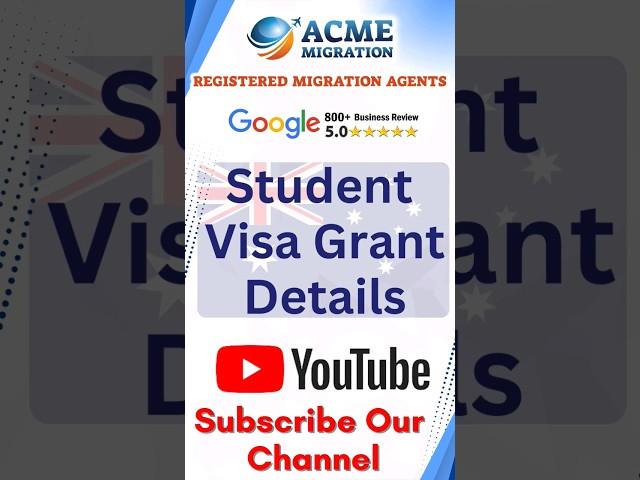  Australia Student Visa Grant Details 
