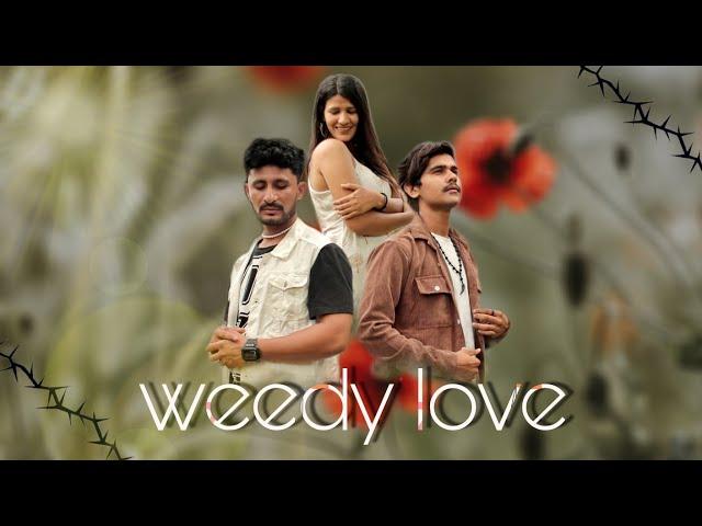 WEEDY LOVE || BY SID BELIM || Soyab Ali || Harshita Choudhary