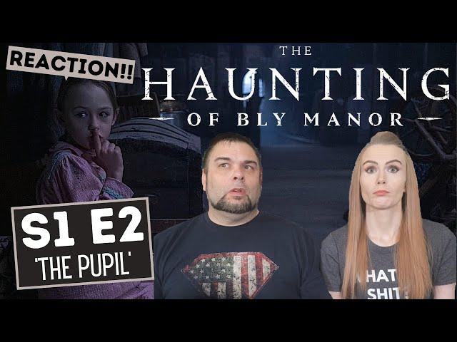 The Haunting Of Bly Manor | S1 E2 'The Pupil' | Reaction | Review