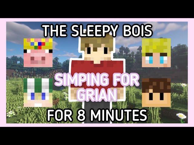 The sleepy bois simping for Grian for 8 minutes