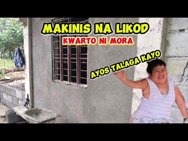 LIKOD KWARTO NI MORA MAY PALITADA NA MAKINIS NA