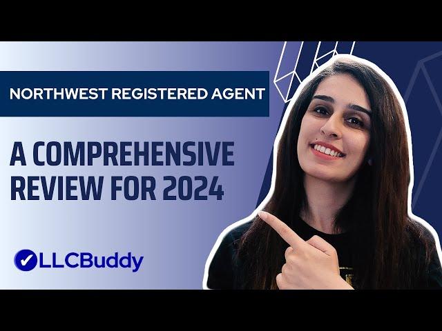 Northwest Registered Agent Review 2024: Best Service for Your LLC?