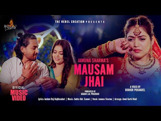 Mausam Jhai | Jamuna Sharma ft. Puja Thakur & Bishal Thapa