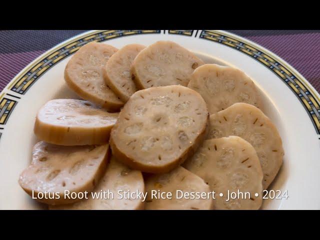 Lotus Root with Sticky Rice Dessert | Channel - Creative Ideas and John