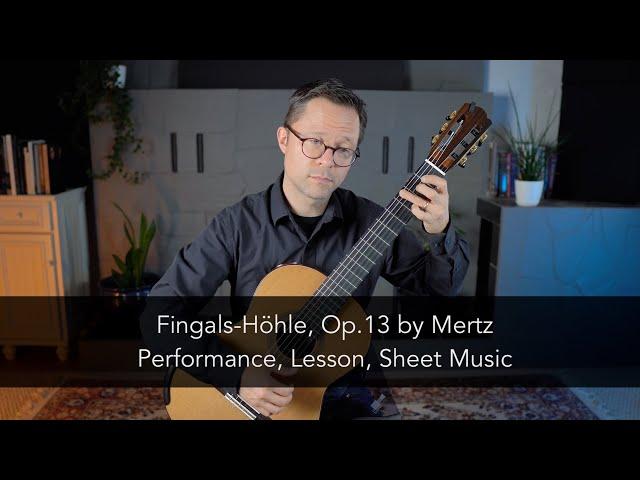 Fingals Höhle, Op.13 by Mertz and Lesson for Classical Guitar