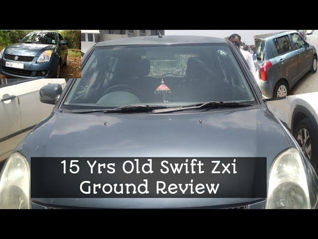 Maruti Suzuki Swift zxi 15yrs Old Ground Review 