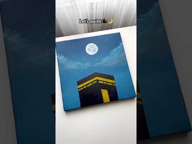 Easy Makkah in moonlight  painting for beginners #art #artshorts #shorts