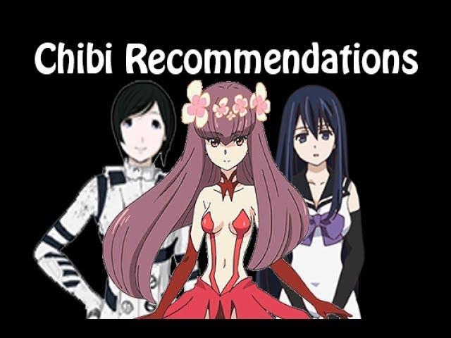 Chibi Recommendations - Anime You Missed