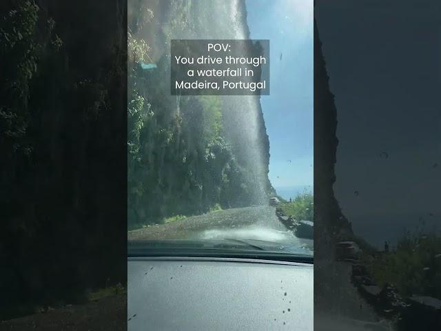 Driving Through a Waterfall in Madeira, Portugal