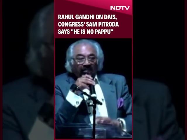 Rahul Gandhi In US | Rahul Gandhi On Dais, Congress' Sam Pitroda Says "He Is No Pappu"