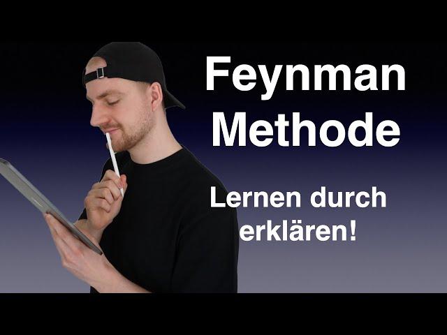 Feynman - Methode: Lernen durch erklären!