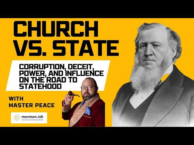 Ep208:  Church vs State: Corruption, Deceit, Power, and Influence on the Road to Utah Statehood