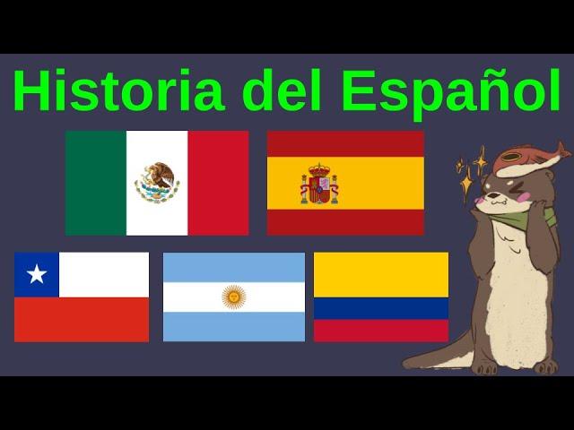 History and Evolution of the Spanish Language (ft. TheLingOtter)