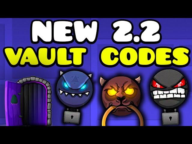 ALL NEW VAULT CODES! GEOMETRY DASH 2.2 VAULT OF SECRETS