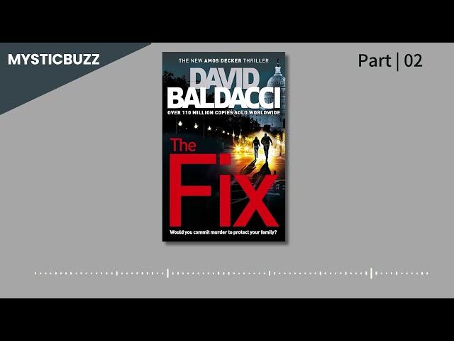 [Full Audiobook] The Fix (Memory Man Series, 3) | David Baldacci | Part 02 (End)