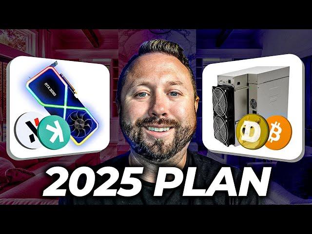 Crypto Mining Is About To CHANGE in 2025 (My Plan)