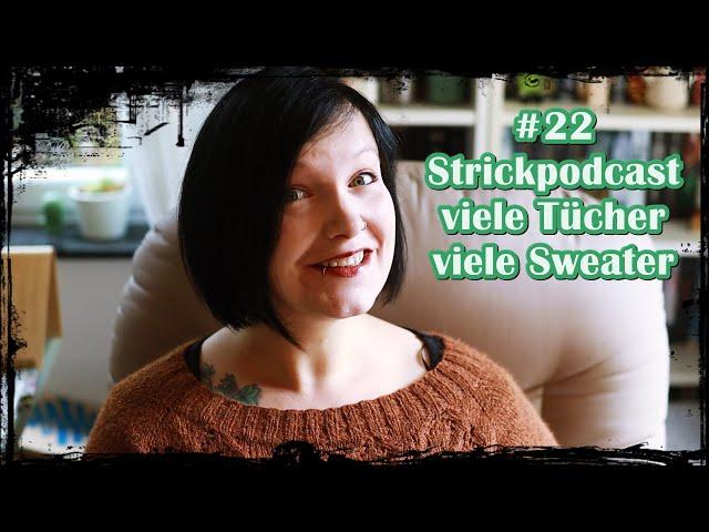 [Strickpodcast]  #22 Smillas's Sleeves, Angelsweater, Wickeljacke Wiesenblume 