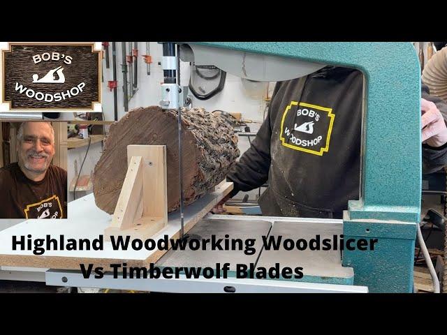 Resawing - Highlands Woodworking Wood Slicer Vs. Timberwolf Bandsaw Blades