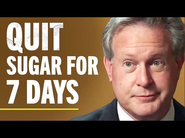 Preventing Sweeth Death: What Happens To The Body When You Quit Sugar For 7 Days | Dr. Robert Lustig