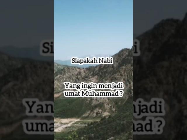 Nabi yang ingin menjadi umat Muhammad #shorts