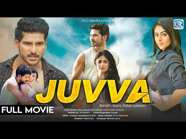 JUVVA -  New Released Love Story Full Action Thriller South Hindi Dubbed Movie | Ranjith, Palak