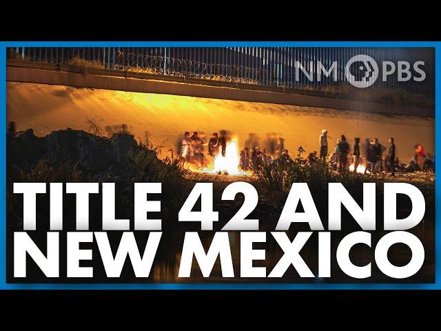 Title 42 and New Mexico | In Focus/Your NM Government