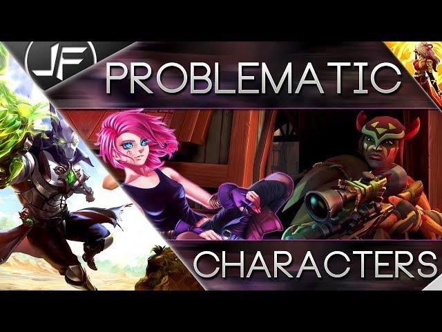 Paladins- How To Deal With Problematic Characters