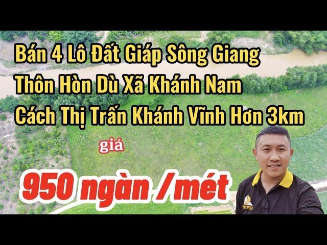 Bán Đất Khánh Nam Khánh Vĩnh Giáp Sông Giang|Đất Vườn Giáp Sông Quy Hoạch Đất Ở|Mua Đất Khánh Vĩnh