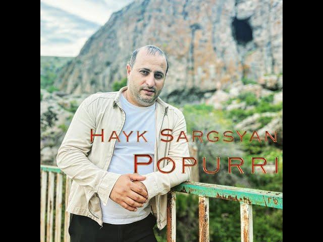 Hayk Sargsyan - Popurri  {COVER 2023}