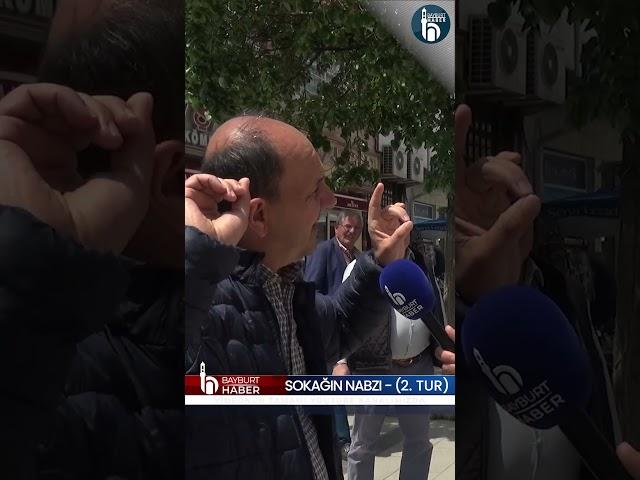 Tamamı Profilde! - Bayburt Halkının 2. Tur Seçim Görüşleri