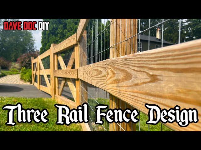 Three Rail Fence Design Tips | Simple