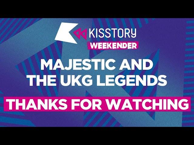 Majestic and The UK Garage Legends LIVE - #KISSTORY Weekender