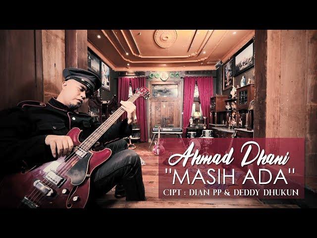 Ahmad Dhani - Masih Ada